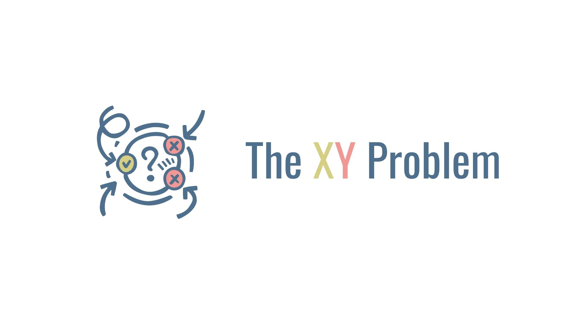 X-Y Problem
